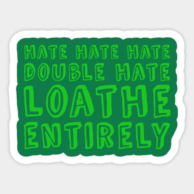 Hate Hate Hate Double Hate Sticker by heroics